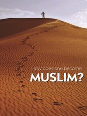 538c8972-f778-4b79-8053-7bd6b8adb1fd-How to Become a Muslim