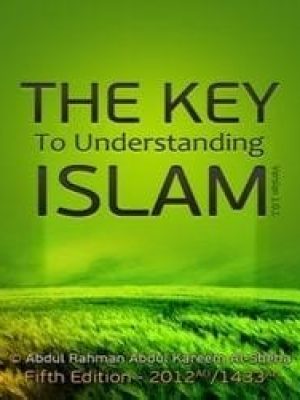 54366aa8-d7c0-4c68-b082-2cafb8adb1fd-The Key to Understanding Islam